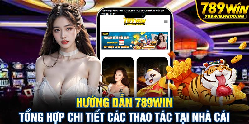 Hướng dẫn 789win