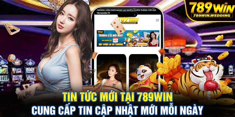 Tin tức mới tại 789win