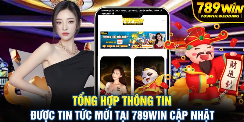 Tổng hợp thông tin được tin tức mới tại 789win cập nhật